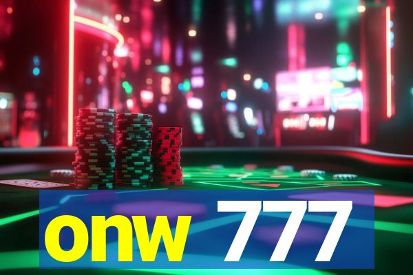 onw 777